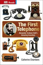 The first telephone / by Catherine Chambers.