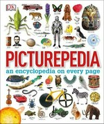 Picturepedia : an encyclopedia on every page / editors Ann Baggaley [and 5 others].