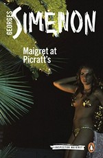 Maigret at Picratt's / Georges Simenon ; translated by William Hobson.
