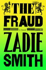 The fraud / Zadie Smith.