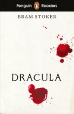 Dracula / Bram Stoker ; adapted by Helen Holwill ; illustrated by Gabriel Alborozo ; series editor, Sorrel Pitts.