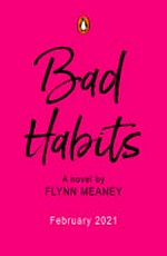 Bad habits / by Flynn Meaney.