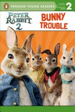 Peter Rabbit 2 : bunny trouble.