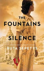 The fountains of silence / Ruta Sepetys.