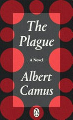 The plague / Albert Camus ; translated by Robin Buss.