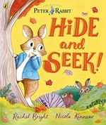 Hide and seek! / Rachel Bright ; [illustrations by] Nicola Kinnear.