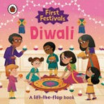 Diwali : a lift-the-flap book / illustrated by Aditi Kakade Beaufrand.