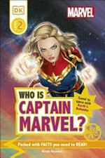 Who is Captain Marvel? / Nicole Reynolds.