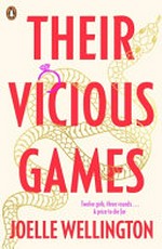 Their vicious games / Joelle Wellington.