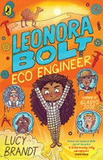 Eco engineer / Lucy Brandt ; illustrated by Gladys Jose.