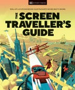 The screen traveller's guide / [editor, Alex Pathe].