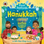 Hanukkah : a lift-the-flap book / illustrated by Kathryn Selbert.