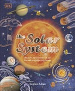 The solar system / [Sophie Allan].