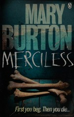 Merciless / Mary Burton.