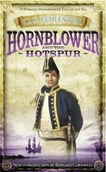 Hornblower and the Hotspur / C. S. Forester ; introduction by Bernard Cornwell.