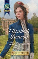 The governess heiress / Elizabeth Beacon.