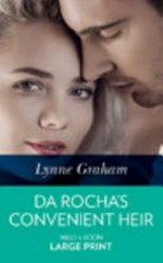 Da Rocha's convenient heir / Lynne Graham.