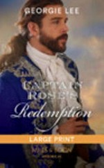 Captain Rose's redemption / Georgie Lee.