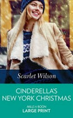 Cinderella's New York Christmas / Scarlet Wilson.