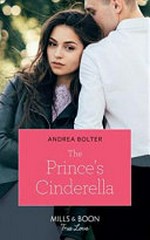 The prince's Cinderella / Andrea Bolter.