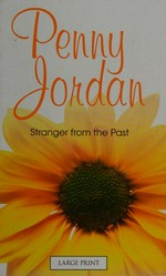 Stranger from the past / by Penny Jordan.
