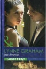 Jess's promise / by Lynne Graham.