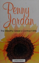 The wealthy Greek's contract wife / Penny Jordan.