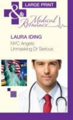 Unmasking Dr. Serious / Laura Iding.
