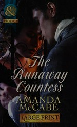 The runaway countess / Amanda McCabe.