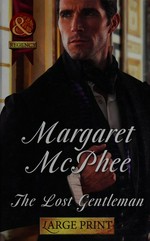 The lost gentleman / Margaret McPhee.