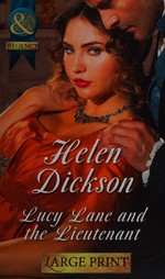 Lucy Lane and the lieutenant / Helen Dickson.