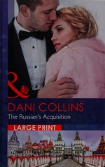 The Russian's acquisition / Dani Collins.