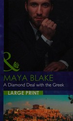A diamond deal with the Greek / Maya Blake.