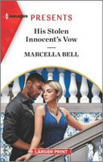His stolen innocent's vow / Marcella Bell.