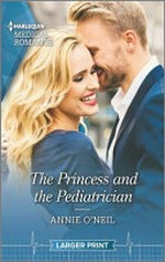 The princess and the paediatrician / Annie O'Neil.