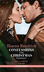 Confessions of his Christmas housekeeper / Sharon Kendrick.