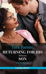 Returning for his unknown son / Tara Pammi.