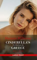Cinderella's invitation to Greece / Melanie Milburne.