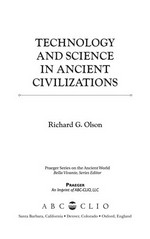 Technology and science in ancient civilizations / Richard G. Olson.