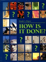 How was it done? : the story of human ingenuity through the ages / [editor: David Gould].