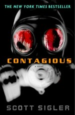 Contagious : a novel / Scott Sigler.
