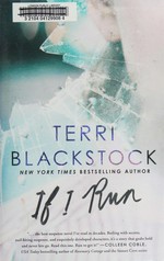 If I run / Terri Blackstock.