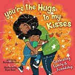 You're the hugs to my kisses / written by Barbara Herndon ; illustrated by Diane Ewen.