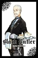 Black butler. 10 / Yana Toboso ; translation, Tomo Kimura ; lettering, Alexis Eckerman.