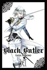 Black butler. XI / Yana Toboso ; [translation, Tomo Kimura ; lettering, Alexis Eckerman].