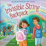 The invisible string backpack / Patrice Karst ; illustrated by Joanne Lew-Vriethoff.