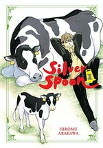 Silver spoon. Volume 1 / Hiromu Arakawa ; translation: Amanda Haley ; lettering: Abigail Blackman