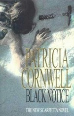 Black notice / Patricia Cornwell