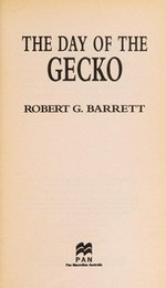 The day of the Gecko / Robert G. Barrett.