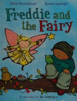 Freddie and the fairy / Julia Donaldson, Karen George.